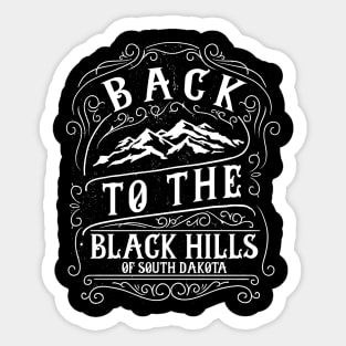 Back to the Hills of South Dakota Sticker